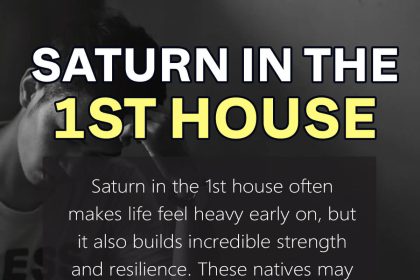 saturn in the 1st house