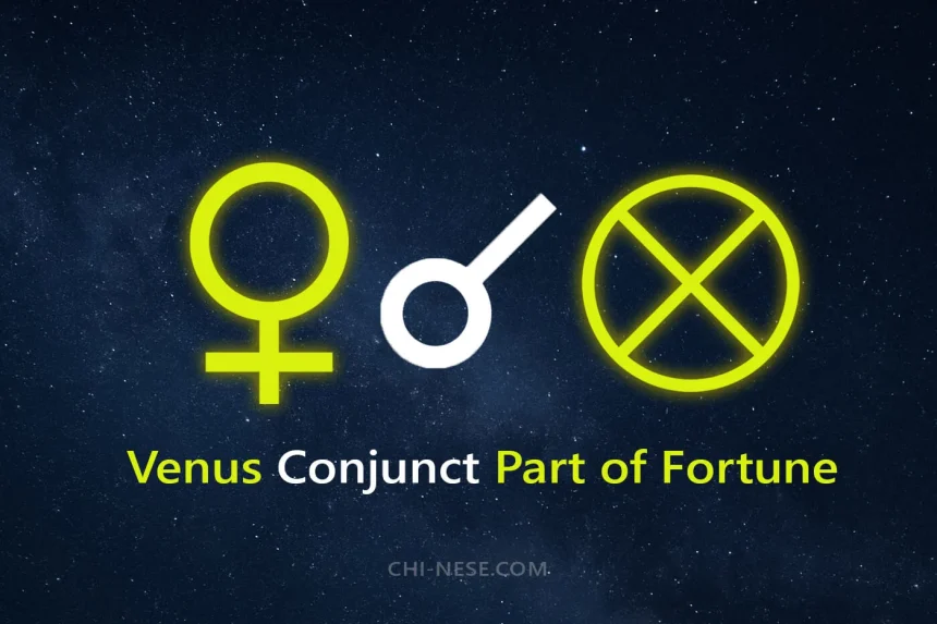 venus conjunct part of fortune