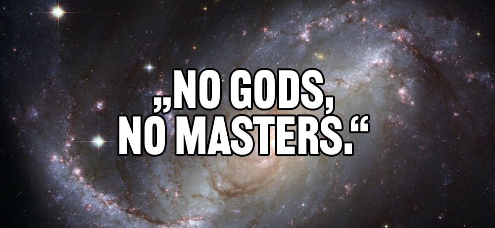 no gods, no masters